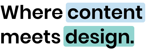 Where content meets design