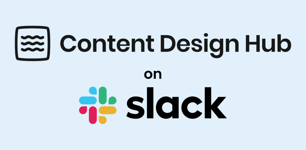 Content Design Hub on Slack